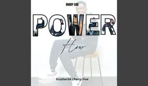 Power Hour_Buddy sax, Percy five, Krusher SA, (Radio Edit)