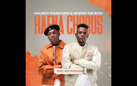 Haena Chorus - Naleboy Young King- Majoro The Boss Ft DJY Popcorn