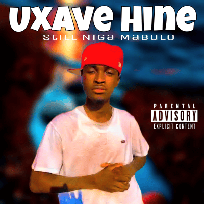 Still Niga Mabulo – Uxave hine (Download Mp3)