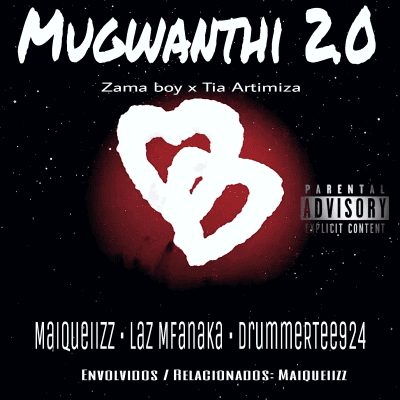 Mugwanthi-2.0-Zama-boy-Tia-Artimiza-feat.-DrummeRTee924